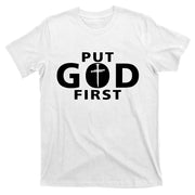 Put God First Christian 3 Nails Cross Catholic Jesus Christ T-Shirt