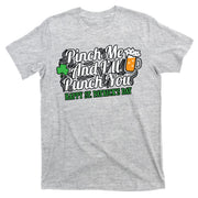 Pinch Me And I'll Punch You St Patrick's Day T-Shirt