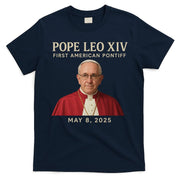 Pope Leo XIV First American Pontiff May 8th 2025 T-Shirt