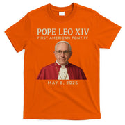 Pope Leo XIV First American Pontiff May 8th 2025 T-Shirt