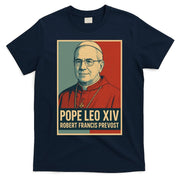 Pope Leo XIV Robert Francis Prevost T-Shirt