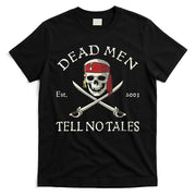 Dead Tell No Tales T-Shirt