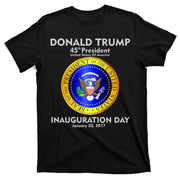 President Donald J. Trump Inauguration Day 2017 T-Shirt