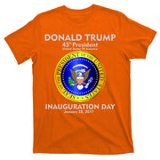 President Donald J. Trump Inauguration Day 2017 T-Shirt