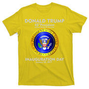 President Donald J. Trump Inauguration Day 2017 T-Shirt
