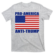 Pro America Anti Trump T-Shirt