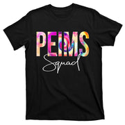 PEIMS Squad Tie Dye Back To School Women Appreciation T-Shirt