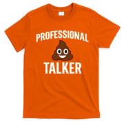 Professional Shit Talker Funny Joke Slogan T-Shirt