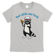 Raccoon 4th Of July Patriotic Funny Cute Red White And Feral T-Shirt