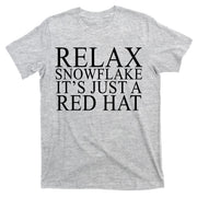 Relax It's Just A Red Hat Pro MAGA Trump 2020 T-Shirt