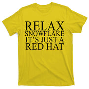 Relax It's Just A Red Hat Pro MAGA Trump 2020 T-Shirt