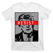 Resist. President Donald Trump Anti Trump The Resistance T-Shirt