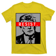 Resist. President Donald Trump Anti Trump The Resistance T-Shirt