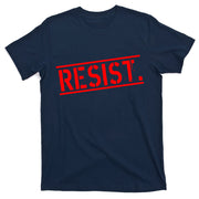 Resist. Vintage Army Stamp Anti Trump Resistance T-Shirt