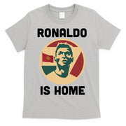 Ronaldo Is Home Manchester T-Shirt