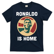 Ronaldo Is Home Manchester T-Shirt