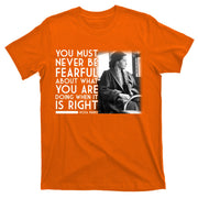 Rosa Parks Never be Fearful Black History T-Shirt