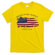 Retro Rejecting Kings Since 1776 Protest Pro Democracy T-Shirt