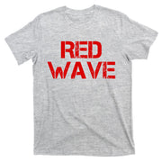 Red Wave Conservative Political T-Shirt