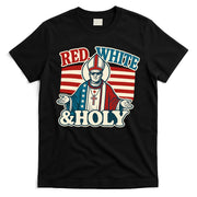 Red White & Holy Pope Leo XIV First American Pope  T-Shirt