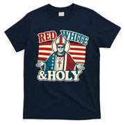 Red White & Holy Pope Leo XIV First American Pope  T-Shirt