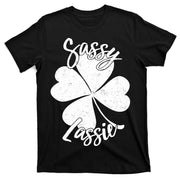 Sassy Lassie Irish Clover St. Patrick's Day T-Shirt