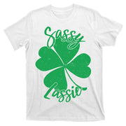 Sassy Lassie Irish Clover St. Patrick's Day T-Shirt