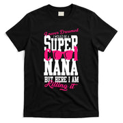 Super Cool Nana T-Shirt