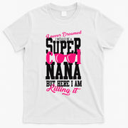 Super Cool Nana T-Shirt