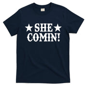 She Comin! Western Cowboy Cowgirl T-Shirt