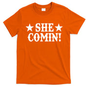 She Comin! Western Cowboy Cowgirl T-Shirt