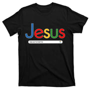 Search Jesus Seek And Ye Shall Find T-Shirt
