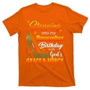 Stepping Into My November Birthday With God's Grace And Mercy T-Shirt