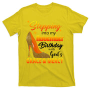 Stepping Into My November Birthday With God's Grace And Mercy T-Shirt
