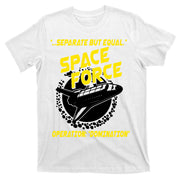 Space Force Operation Domination T-Shirt