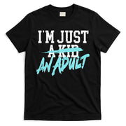 Im Just And Life Is A Nightmare T-Shirt