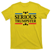 Serious Trumpster 2024 Pro Donald Trump T-Shirt