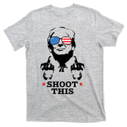Shoot This Donald Trump You Missed T-Shirt