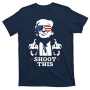 Shoot This Donald Trump You Missed T-Shirt