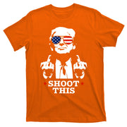 Shoot This Donald Trump You Missed T-Shirt