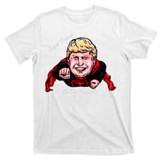 Super Donald Trump To The Rescue T-Shirt