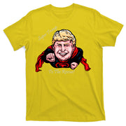 Super Donald Trump To The Rescue T-Shirt