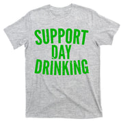 Support Day Drinking T-Shirt