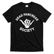 Type 1 Diabetes Awareness Dead Pancreas Society Skeleton Hand Halloween T-Shirt