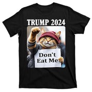 Trump 2024 Dont Eat Me Funny Cat Election T-Shirt