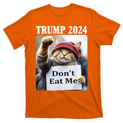 Trump 2024 Dont Eat Me Funny Cat Election T-Shirt