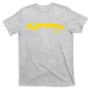 Trumpamania 2024 Funny Pro Donald Trump T-Shirt