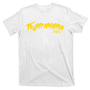 Trumpamania 2024 Funny Pro Donald Trump T-Shirt