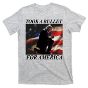 Took A Bullet For America Donald Trump Usa T-Shirt
