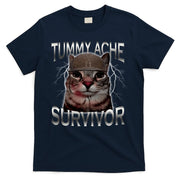 Tummy Ache Survivor Cat Meme Funny Saying Animals T-Shirt